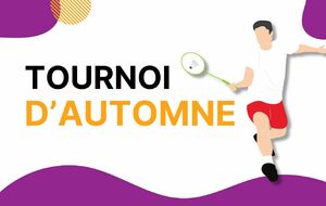 Notre tournoi d'automne arrive. Inscrivez-vous !